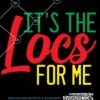 It's the Locs for Me svg