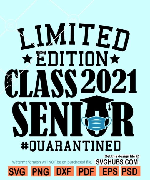 Limited Edition Class 2021 Senior SVG