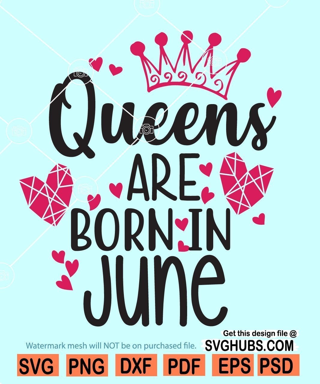 Queens are born in June svg, June birthday svg, birthday svg