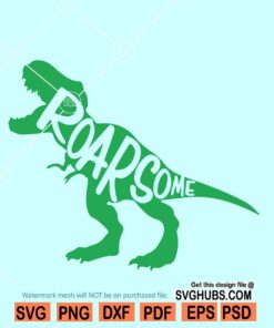 Roarsome dinosaur SVG