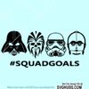 Squad Goals Star Wars SVG