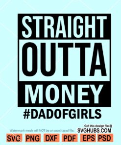 Straight Outta Money SVG