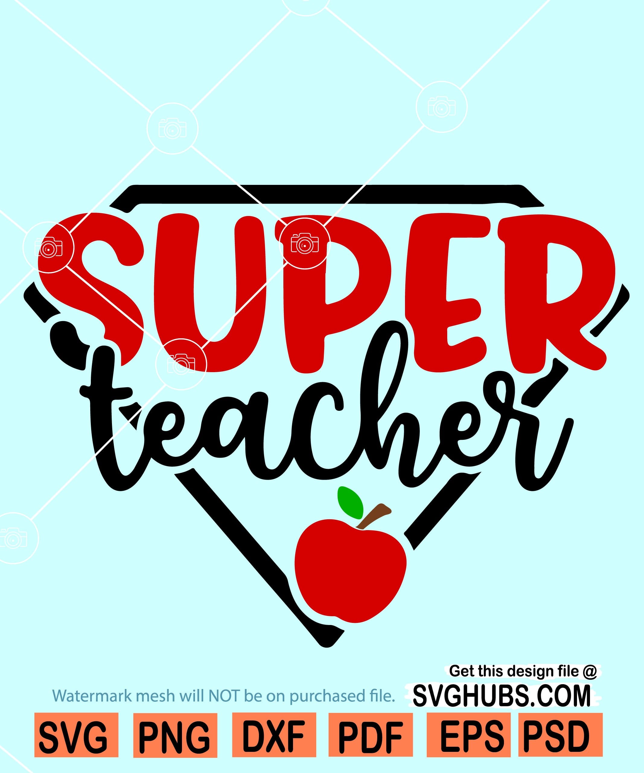 Super teacher SVG, superhero teacher SVG, teacher svg files