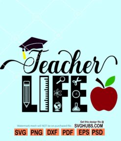 Teacher life svg