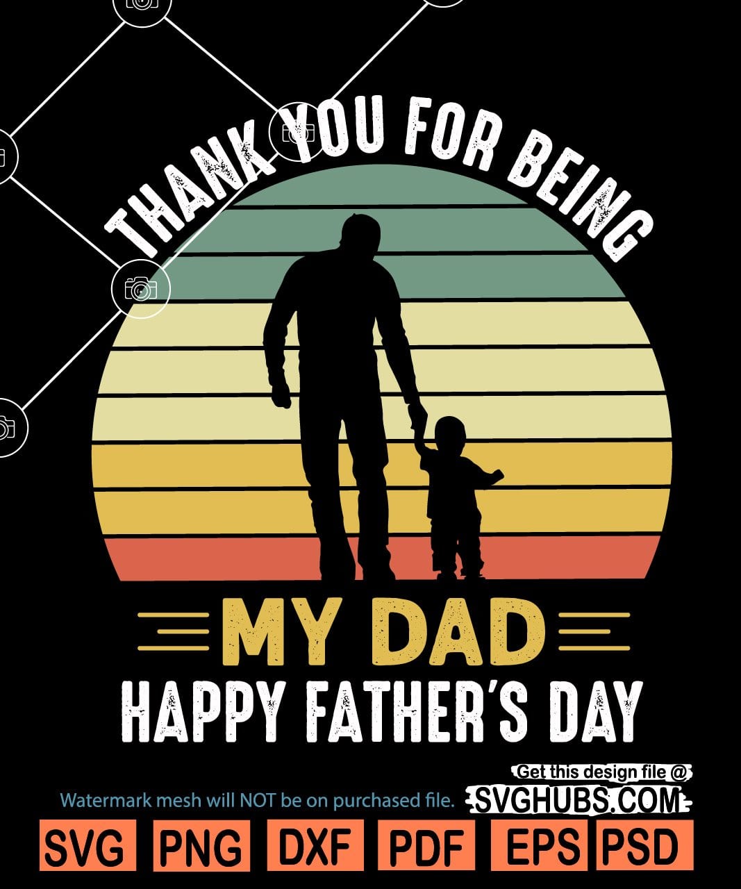 Download Thank You For Being My Dad Svg Fathers Day Shirt Svg Svg Hubs