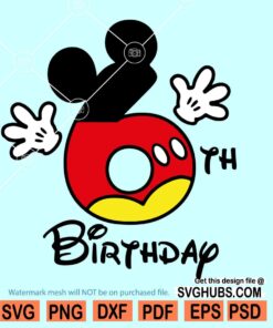 6th Birthday Mickey svg