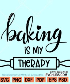Baking is my therapy SVG