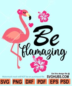 Be flamazing svg