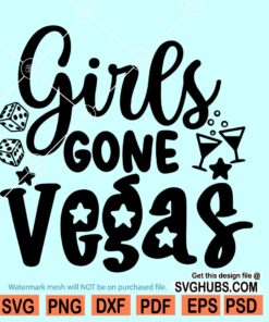 Girls Gone Vegas SVG