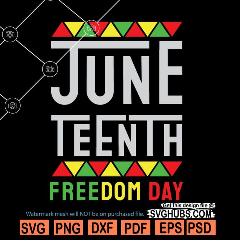 Juneteenth Freedom Day SVG, Juneteenth SVG file for cricut, Juneteenth
