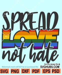 Spread love not hate SVG