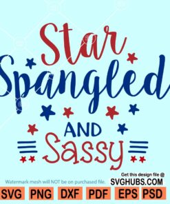 Star Spangled and Sassy Svg