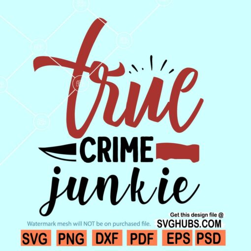 True crime junkie SVG