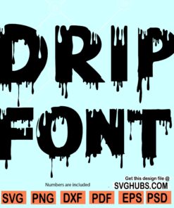 Drip Font SVG