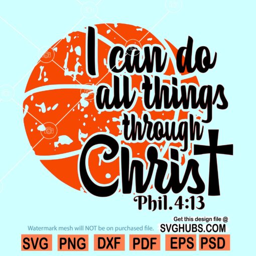 I Can Do All Things Through Christ Who Strengthens Me SVG