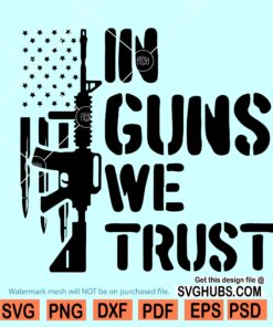 In guns we trust SVG