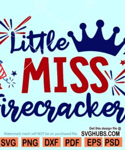 Little miss firecracker SVG