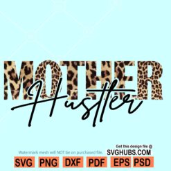 Mother Hustler SVG