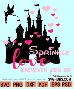 Sprinkle love wherever you go SVG