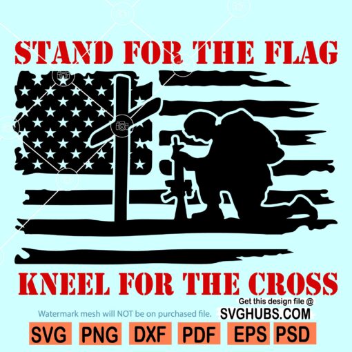Stand for the Flag kneel for the cross Svg