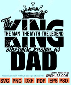 The King Dad SVG