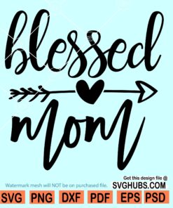 Blessed mom SVG