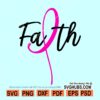 Faith Ribbon SVG, Faith hope cure SVG, Pink ribbon SVG, Breast Cancer Svg