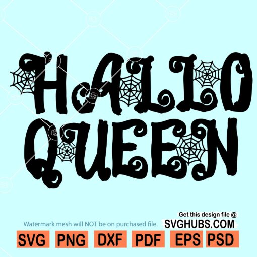 Halloqueen Svg, Hallo Queen Svg, Halloween Svg, girl Halloween SVG, Happy Halloween Svg