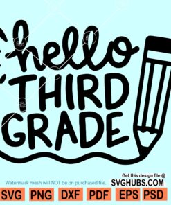 Hello Third Grade svg file