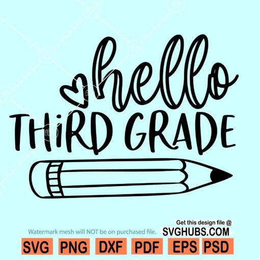 Hello Third Grade svg