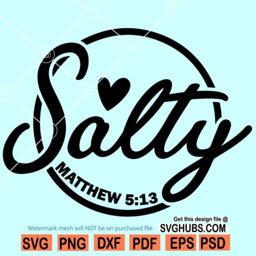Matthew 513 Salty SVG