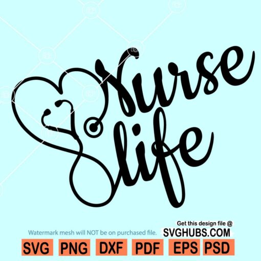 Nurse life stethoscope SVG