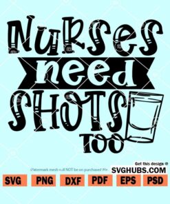 Nurses need shots too SVG