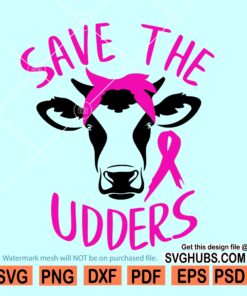 Save The Udders SVG, Breast cancer awareness SVG, Cancer awareness SVG, Breast Cancer Svg