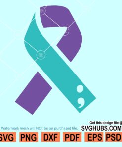 Suicide Prevention Awareness SVG, Suicide Prevention ribbon SVG, Semi colon svg, SVG, Purple ribbon SVG