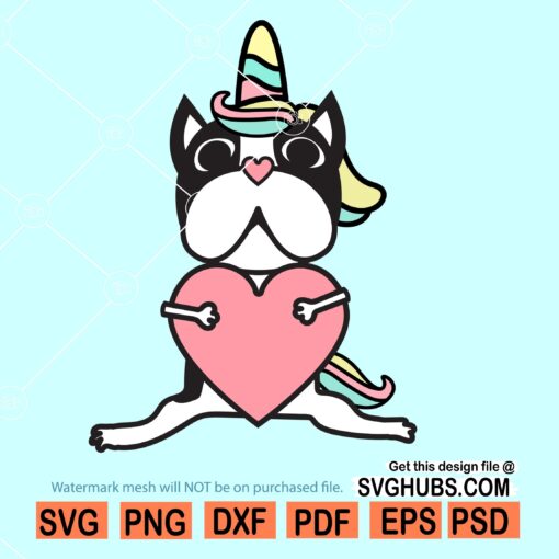 Unicorn Boston Terrier SVG, dog unicorn SVG, Boston Love SVG file, Boston SVG, Boston Terrier SVG, dog yoga svg