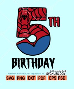 5th spiderman birthday SVG