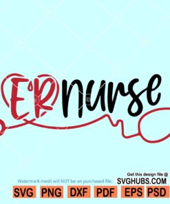 ER nurse svg, Emergency room nurse svg, nurse svg file, nurse shirt svg