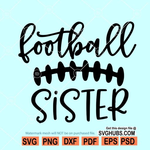 Football Sister Svg, Football Svg file for cricut, Little Sister Biggest Fan svg, Game Day Svg