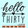 Hello thirty SVG, 30th birthday SVG, 30 and fabulous svg, 3rd floor svg, welcome to 3rd floor svg