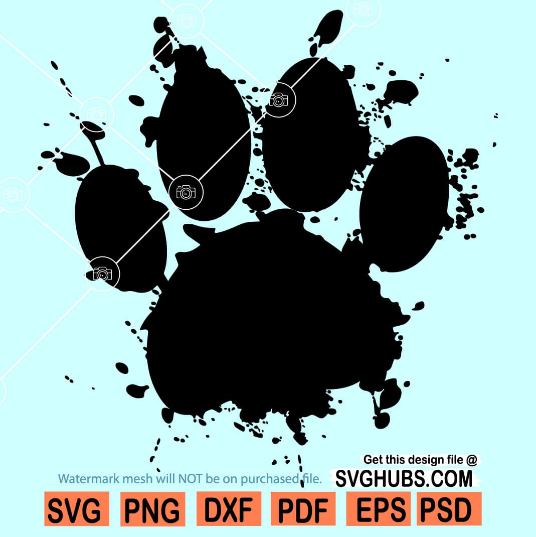 Paint splatter dog paw print svg paw print svg dog mom svg dog