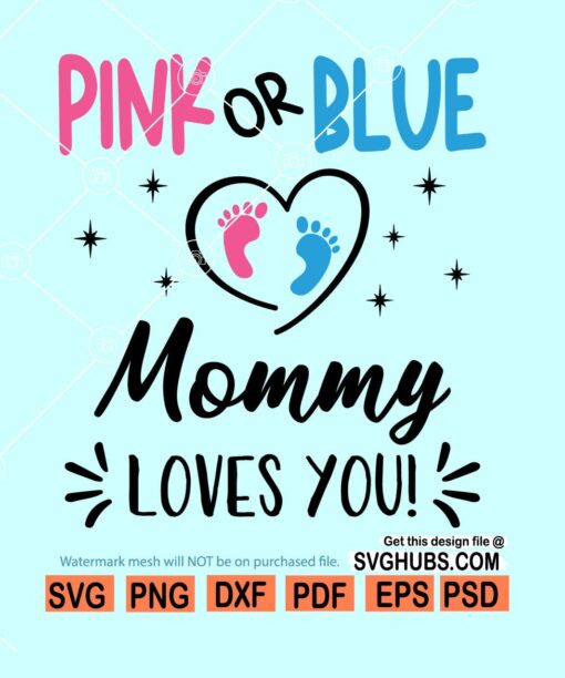 Pink or blue daddy loves you SVG