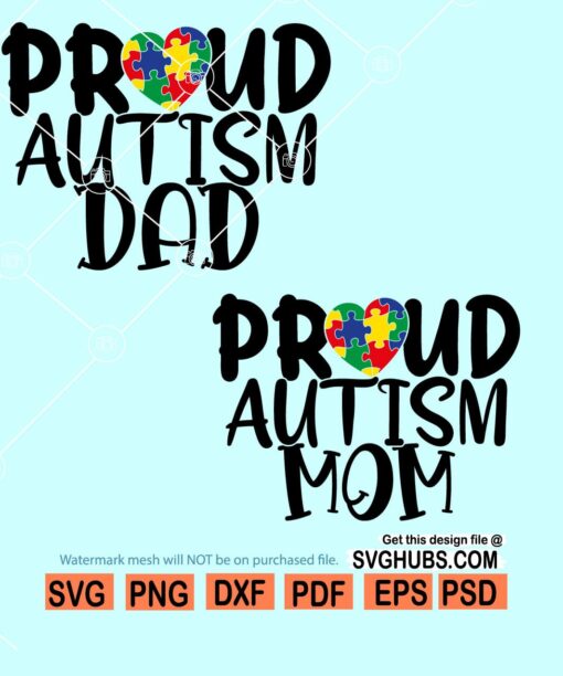 Proud autism dad SVG, Proud autism mom SVG, Autism awareness SVG, Autism svg file