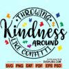 Throwing kindness around like confetti SVG, Autism awareness SVG, Autism svg file