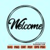 Welcome round sign svg, welcome sign svg, welcome circle frame svg, circle welcome svg