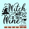 Witch way to the wine SVG