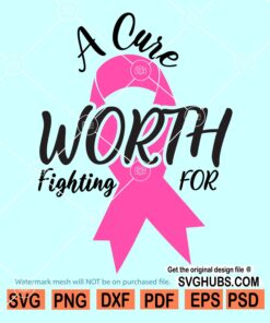 A Cure Worth Fighting For svg