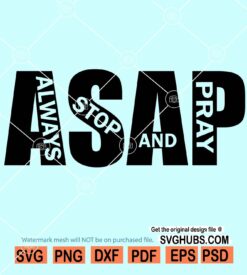 Always stop and pray svg