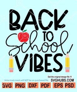Back To School Vibes SVG