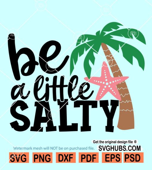 Be a little salty svg